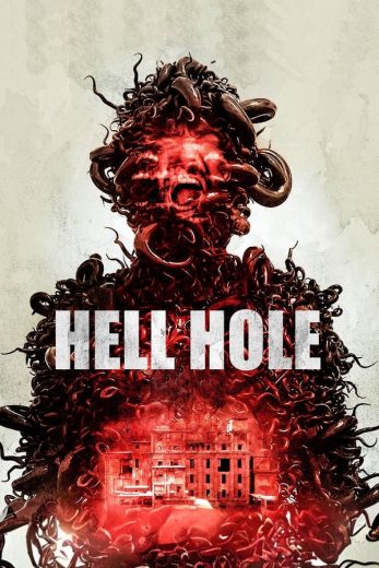 مشاهدة فيلم Hell Hole 2024 مترجم