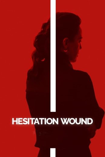 مشاهدة فيلم Hesitation Wound 2024 مترجم