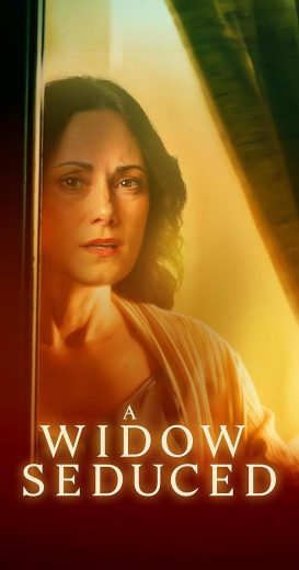 مشاهدة فيلم A Widow Seduced 2024 مترجم