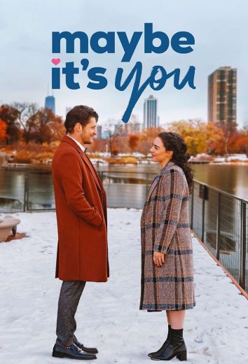 مشاهدة فيلم Maybe It’s You 2023 مترجم