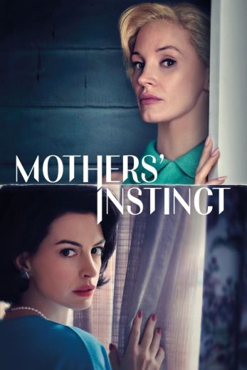 مشاهدة فيلم Mothers Instinct 2024 مدبلج