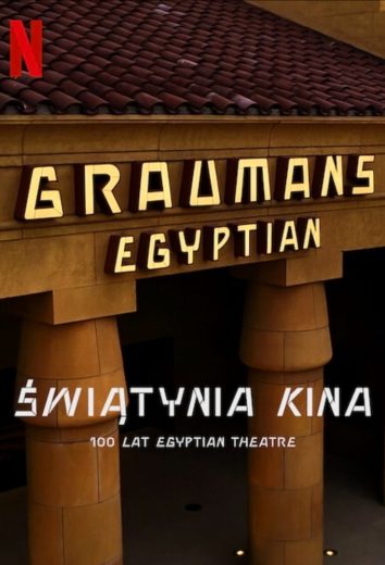 فيلم Temple of Film: 100 Years of the Egyptian Theatre 2023 مترجم