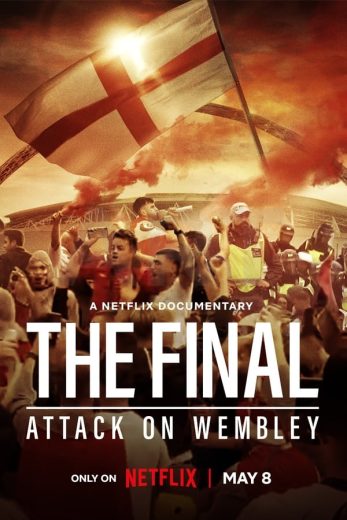 مشاهدة فيلم The Final Attack on Wembley 2024 مترجم