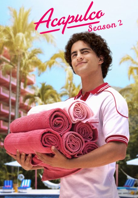 مسلسل Acapulco الموسم الثاني الحلقة 2 مترجمة
